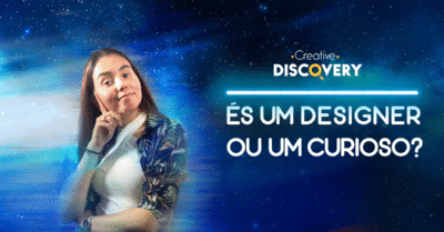 És um Designer ou Só um Curioso?